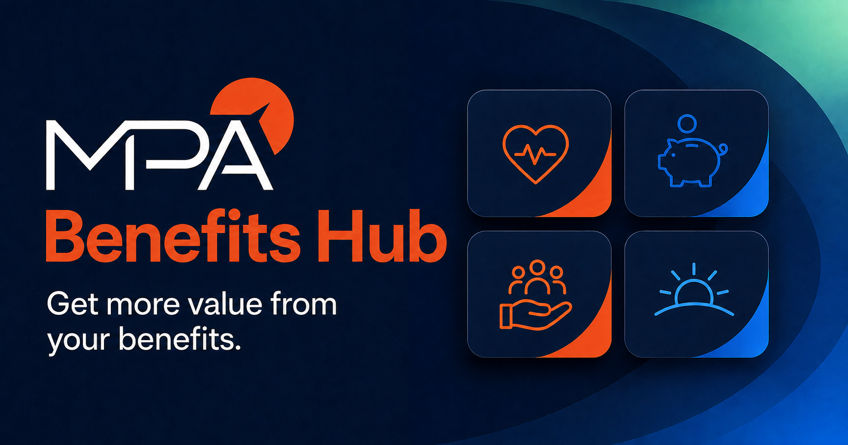 MPA Benefits Hub — Get more value from your benefits